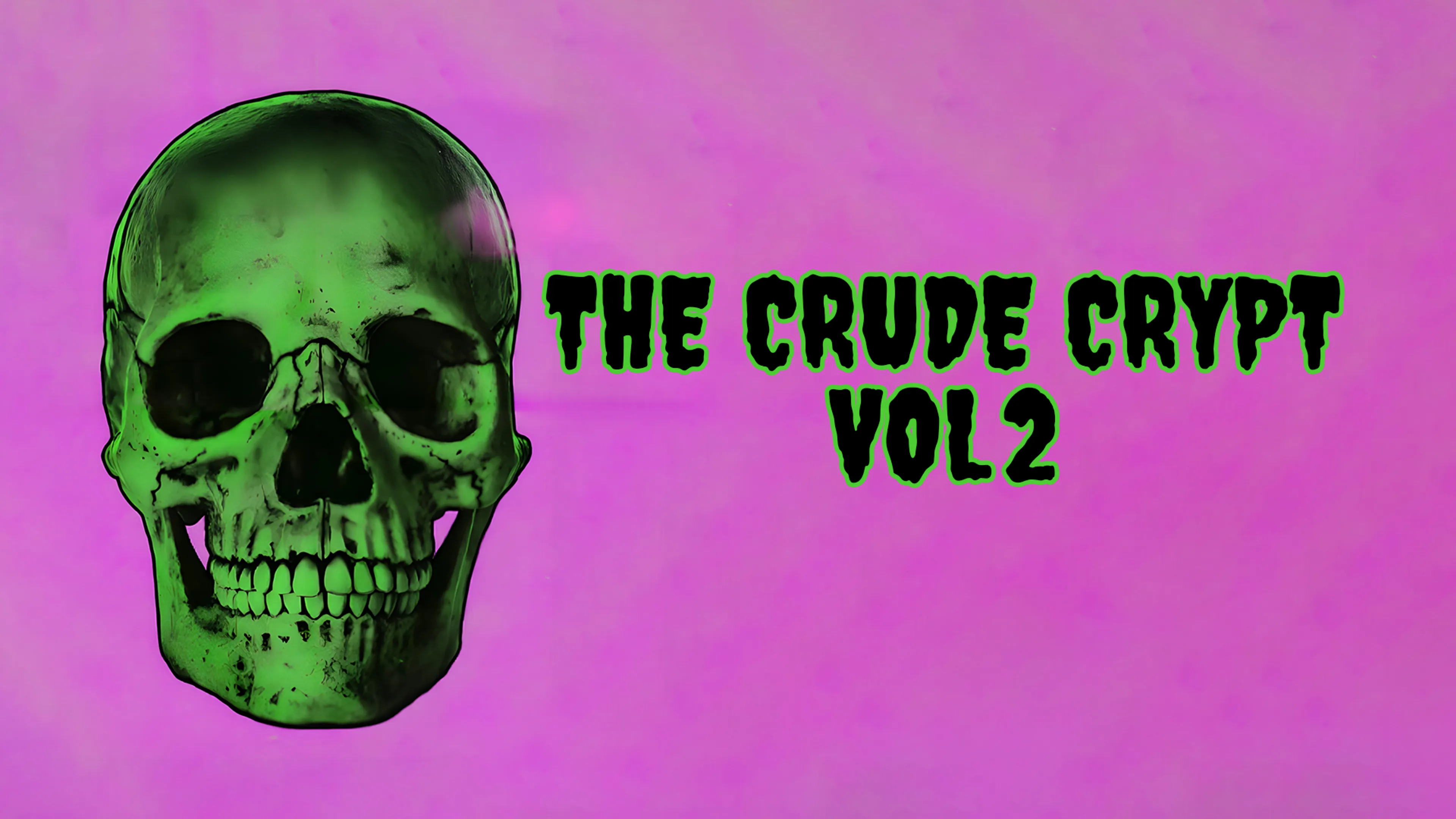 The Crude Crypt: Vol 2 poster